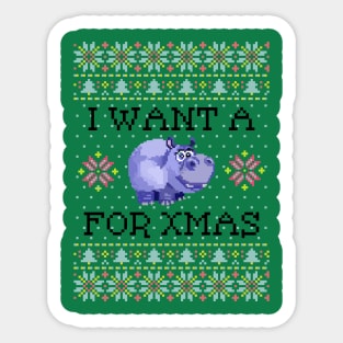 I Want a Hippopotamus For Christmas Sticker